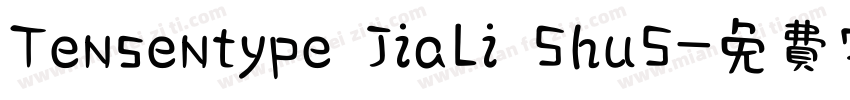 Tensentype JiaLi ShuS字体转换